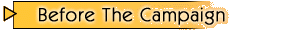 Before The Campaign
