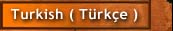 Turkish - Trke